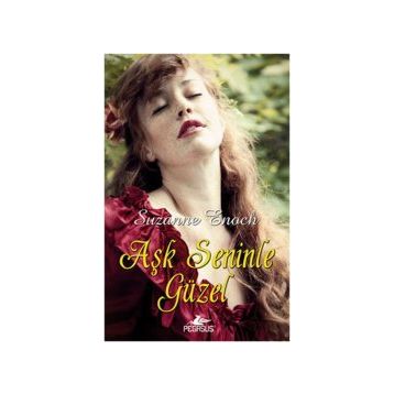 AŞK SENINLE GÜZEL - SUZANNE ENOCH