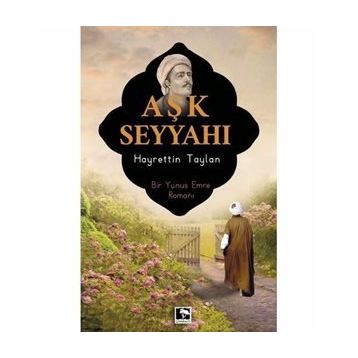 Aşk Seyyahı - Hayrettin Taylan