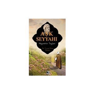 Aşk Seyyahı - Hayrettin Taylan