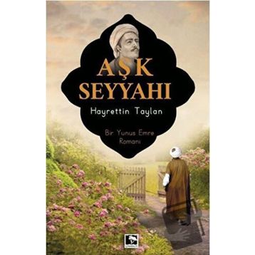 Aşk Seyyahı - Hayrettin Taylan