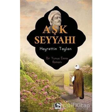 Aşk Seyyahı - Hayrettin Taylan