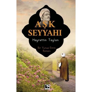 Aşk Seyyahı - Hayrettin Taylan
