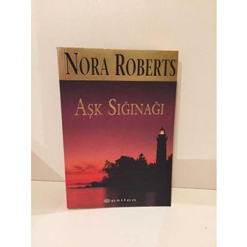 Aşk Sığınağı - Nora Roberts