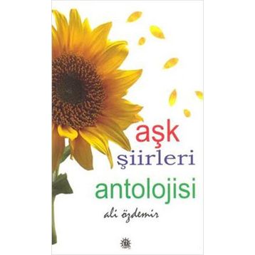 Aşk Şiirleri Antolojisi - Ali Özdemir