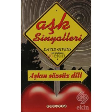 AŞK SINYALLERI AŞKIN SÖZSÜZ DILI - DAVID GIVENS