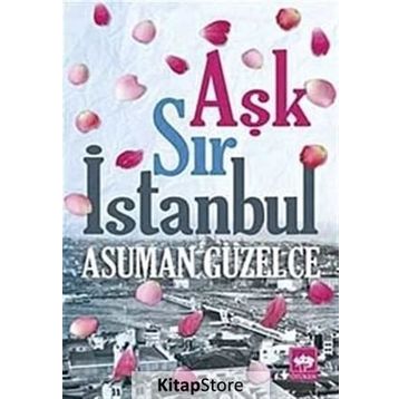 Aşk Sır İstanbul - Asuman Güzelce