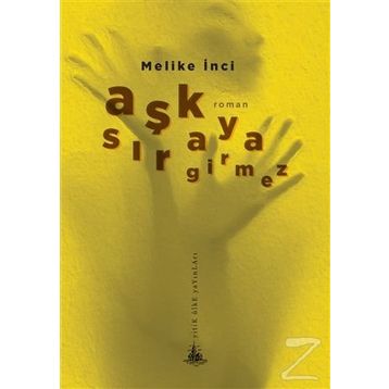 Aşk Sıraya Girmez - Melike İnci