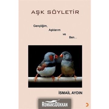 Aşk Söyletir - İsmail Aydın