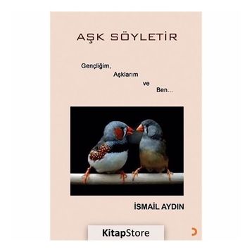 Aşk Söyletir - İsmail Aydın