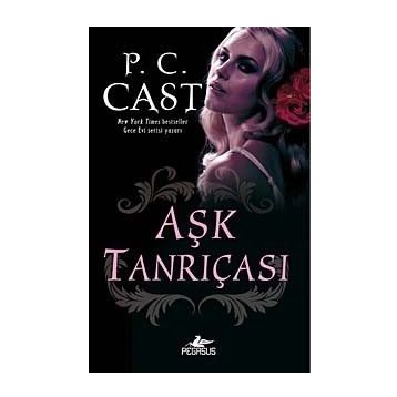 Aşk Tanrıçası - P. C. Cast