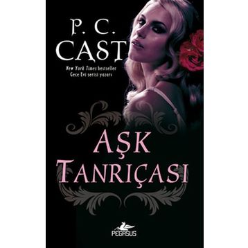 Aşk Tanrıçası - P. C. Cast