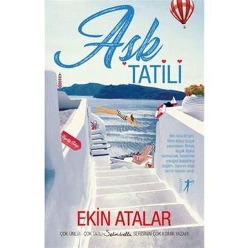 Aşk Tatili - Ekin Atalar