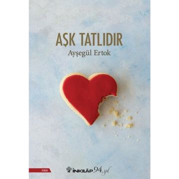 Aşk Tatlıdır - Ayşegül Ertok