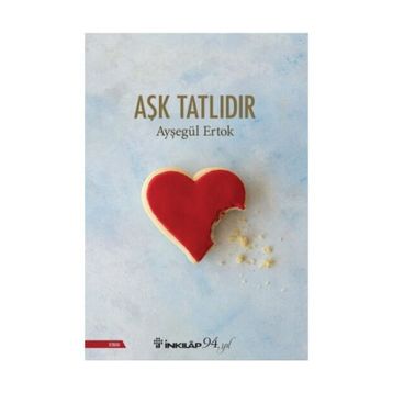 Aşk Tatlıdır - Ayşegül Ertok