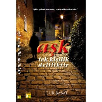 Aşk Tek Kişilik Deliliktir - Uğur Babat