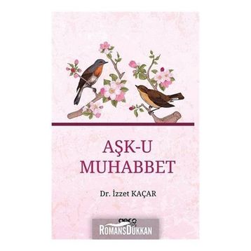Aşk-u Muhabbet - İzzet Kaçar