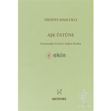 AŞK ÜSTÜNE - GENEL