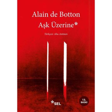 Aşk Üzerine - Alain De Botton
