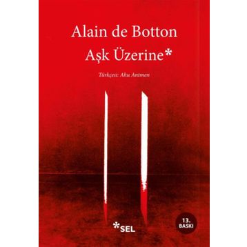 Aşk Üzerine - Alain De Botton