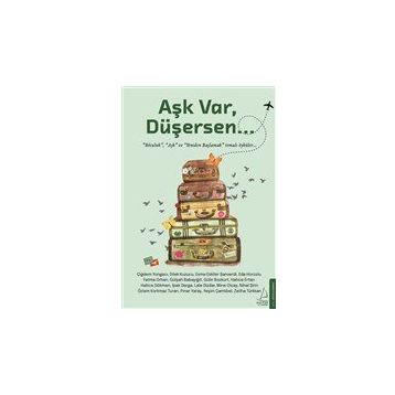 Aşk Var, Düşersen - Destek Yayınları