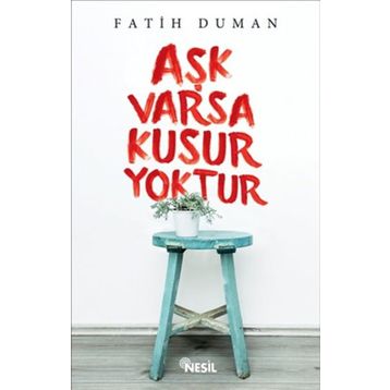 Aşk Varsa Kusur Yoktur - Fatih Duman
