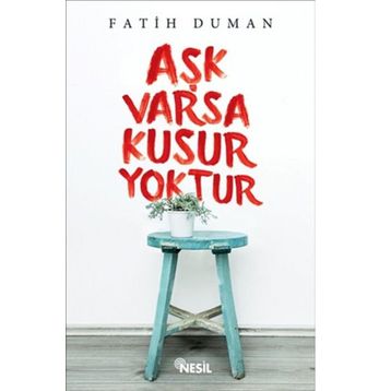Aşk Varsa Kusur Yoktur - Fatih Duman