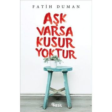 Aşk Varsa Kusur Yoktur - Fatih Duman