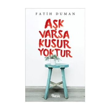 Aşk Varsa Kusur Yoktur - Fatih Duman