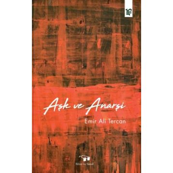 Aşk ve Anarşi Emir Ali Tercan
