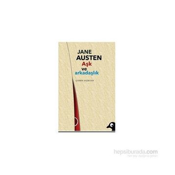 Aşk ve Arkadaşlık - june austen