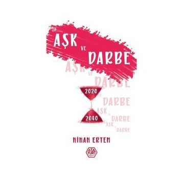Aşk ve Darbe - Nihan Ertem