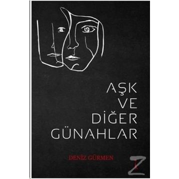 Aşk ve Diğer Günahlar - Deniz Gürmen