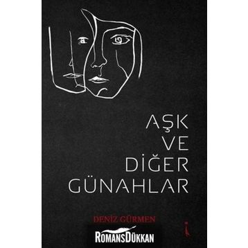 Aşk ve Diğer Günahlar - Deniz Gürmen