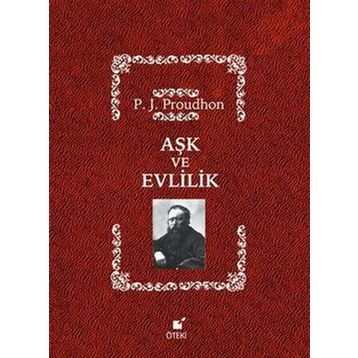 Aşk ve Evlilik - F. J. Proudhon