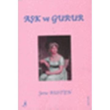 Aşk ve Gurur - Jane Austen