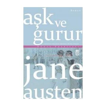 Aşk ve Gurur - Jane Austen