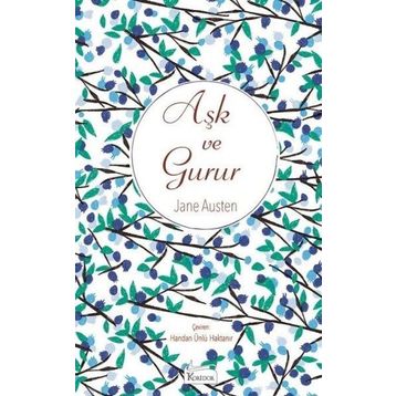 Aşk ve Gurur - June Austen