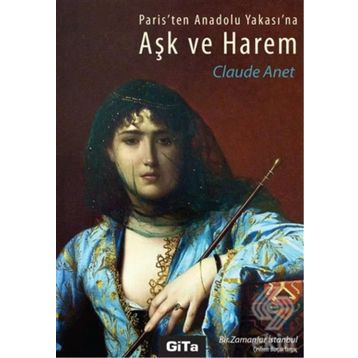 Aşk ve Harem - Claude Anet
