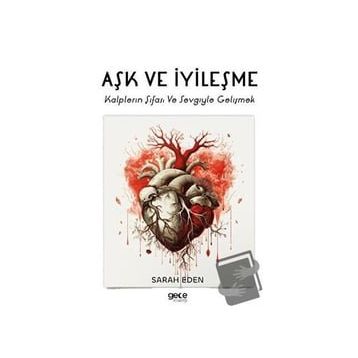 Aşk ve İyileşme - Sarah Eden