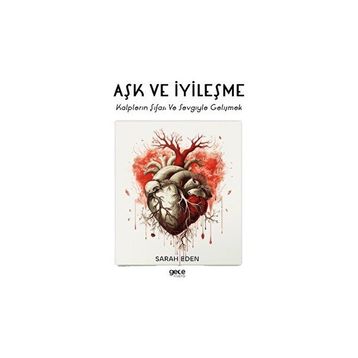Aşk ve İyileşme - Sarah Eden