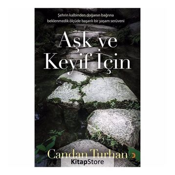 Aşk Ve Keyif İçin - Candan Turhan