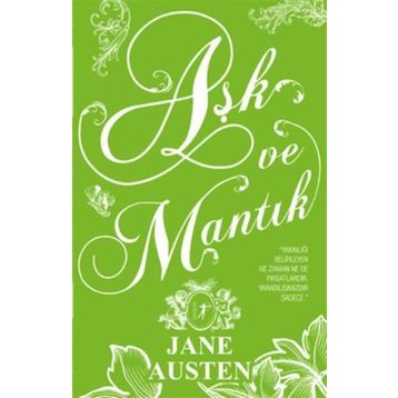 Aşk ve Mantık - Jane Austen