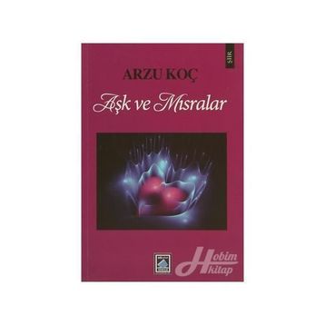 AŞK VE MISRALAR - GENEL