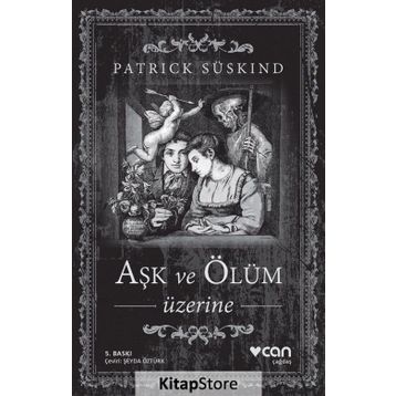 Aşk ve Ölüm Üzerine - Patrick Süskind
