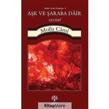 Aşk ve Şaraba Dair Levami - molla cami molla cami