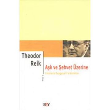 AŞK VE ŞEHVET ÜZERINE 2 - GENEL