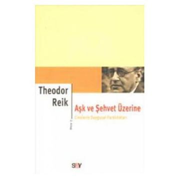 AŞK VE ŞEHVET ÜZERINE 2 - GENEL