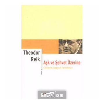 AŞK VE ŞEHVET ÜZERINE 2 - GENEL
