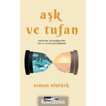 Aşk Ve Tufan - Osman Ulutürk