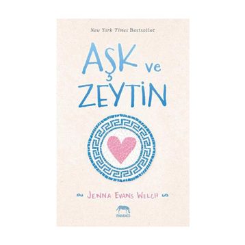 Aşk ve Zeytin - Jenna Evans Welch